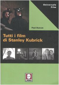 Tutti I Film Di Stanley Kubrick