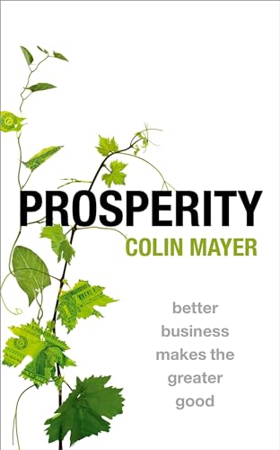 Prosperity: Better Business Makes The Greater Good