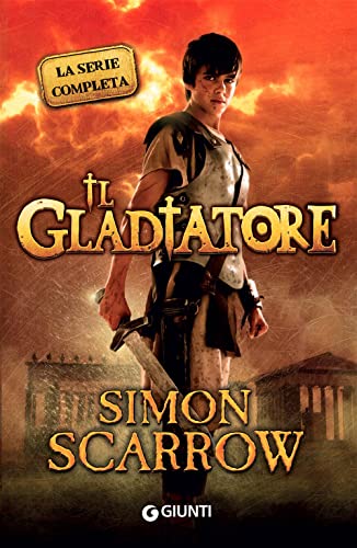 Il Gladiatore. La Serie Completa