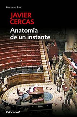 Anatomía De Un Instante [Lingua Spagnola]