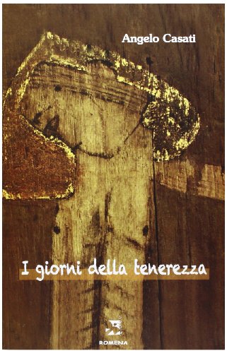 I Giorni Della Tenerezza