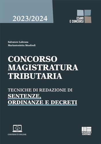 Concorso Magistratura Tributaria - Tecniche Di Redazione Di Sentenze, Ordinanze E Decreti