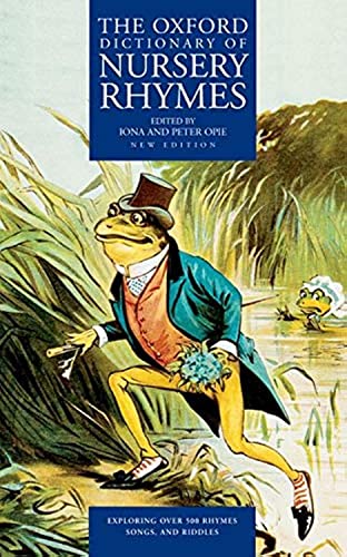 The Oxford Dictionary Of Nursery Rhymes