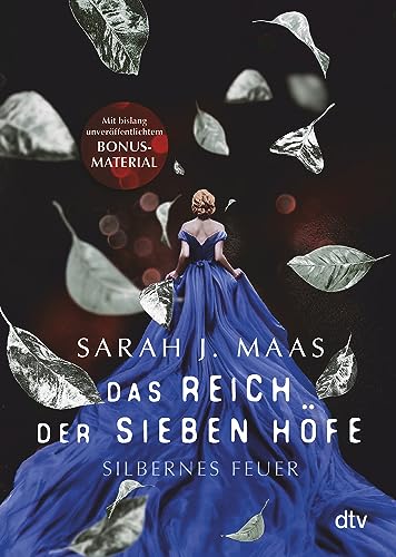 Das Reich Der Sieben Höfe - Silbernes Feuer: Roman | Romantische Fantasy Der Bestsellerautorin: 5