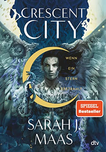 Crescent City - Wenn Ein Stern Erstrahlt: Die Deutsche Ausgabe Des Internationalen Bestsellers 'House Of Sky And Breath': 2
