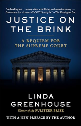 Justice On The Brink: A Requiem For The Supreme Court