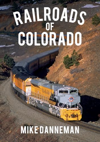 Railroads Of Colorado