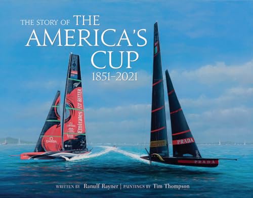 The Story Of The America'S Cup: 1851-2021
