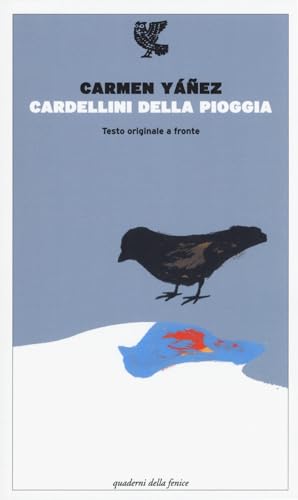 Cardellini Della Pioggia. Testo Spagnolo A Fronte