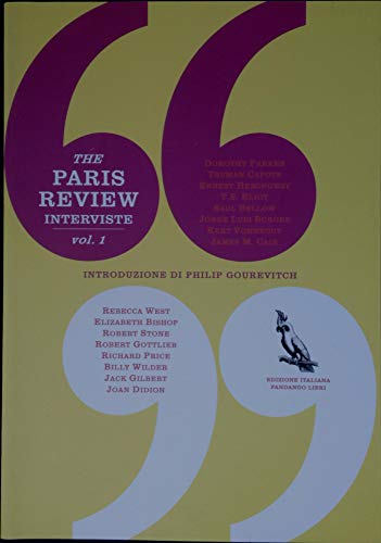 The Paris Review. Interviste (Vol. 1)