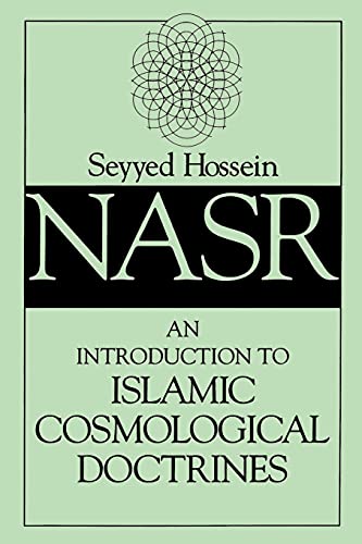 An Introduction To Islamic Cosmological Doctrines: Conceptions Of Nature And Methods Used For Its Study By The Ikhwan Al-Safa, Al-Biruni, And Ibn Si