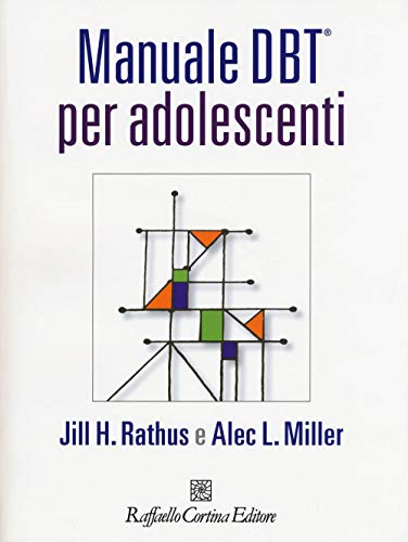 Manuale Dbt® Per Adolescenti. Con Aggiornamento Online
