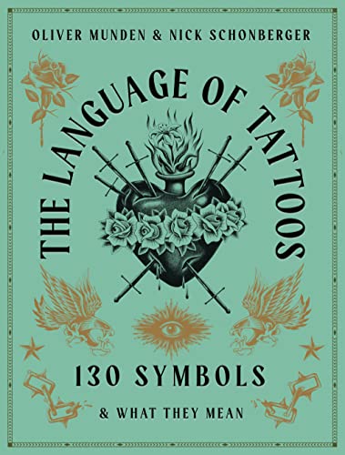 The Language Of Tattoos: 130 Symbols And What They Mean
