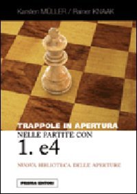 Trappole In Apertura Nelle Partite Con 1. E4