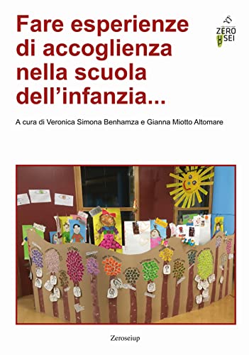 Fare Esperienze Di Accoglienza Nella Scuola Dell’Infanzia...