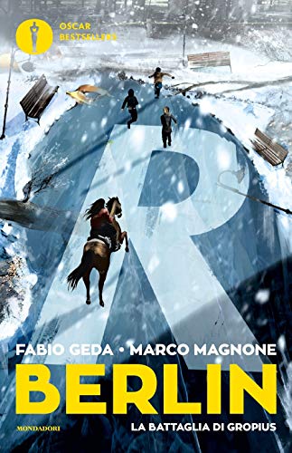 La Battaglia Di Gropius. Berlin (Vol. 3)