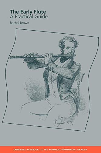 The Early Flute: A Practical Guide