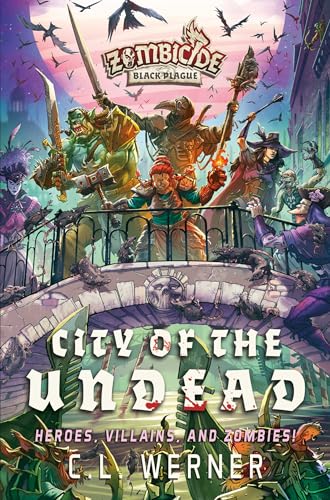City Of The Undead: Heroes, Villains, And Zombies!: 3