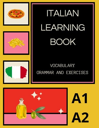 Italian Learning Book: A1 A2 Learning Adventure With Vocabulary, Grammar, And Exercises