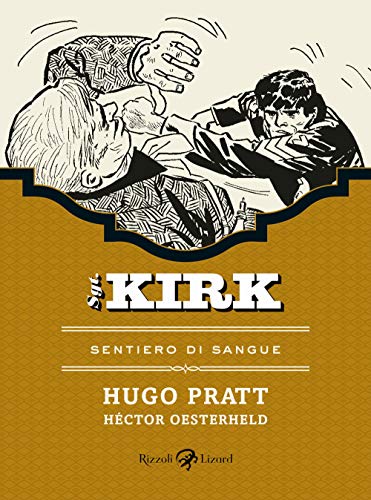 Sentiero Di Sangue. Sgt. Kirk (Vol. 5)