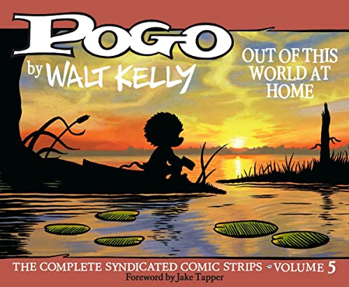 Pogo Out Of This World At Home: The Complete Syndicated Comic Strips Vol.5: