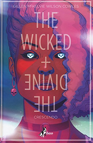 The Wicked + The Divine. Crescendo (Vol. 4)