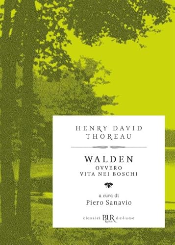 Walden Ovvero Vita Nei Boschi