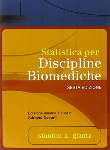 Statistica Per Discipline Biomediche. Con Disponibile On-Line