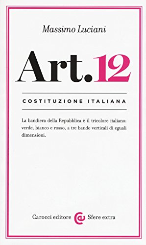 Costituzione Italiana: Articolo 12