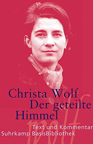 Der Geteilte Himmel: Erzählung: 87