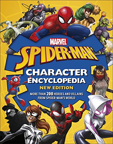 Marvel Spider-Man Character Encyclopedia New Edition: More Than 200 Heroes And Villains From Spider-Man'S World