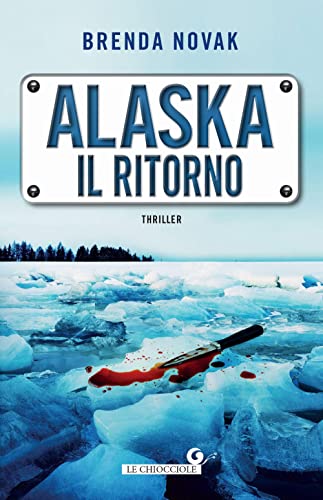 Alaska. Il Ritorno