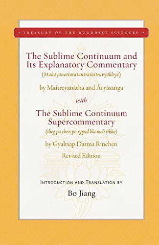 The Sublime Continuum And Its Explanatory Commentary: With The Sublime Continuum Supercommentary