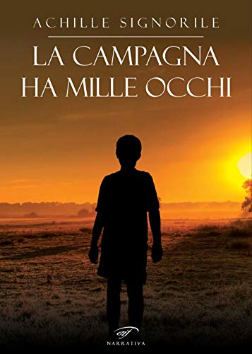 La Campagna Ha Mille Occhi