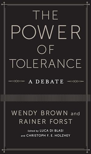 The Power Of Tolerance: A Debate: 44