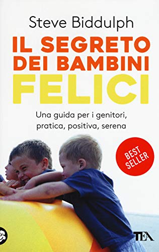 Il Segreto Dei Bambini Felici