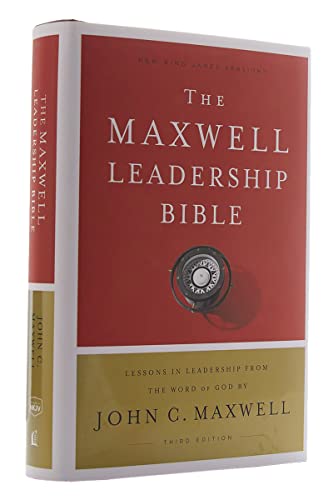 The Maxwell Leadership Bible: New King James Version: Comfort Print: Holy Bible, New King James Version