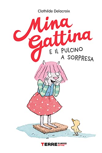 Mina Gattina E Il Pulcino A Sorpresa