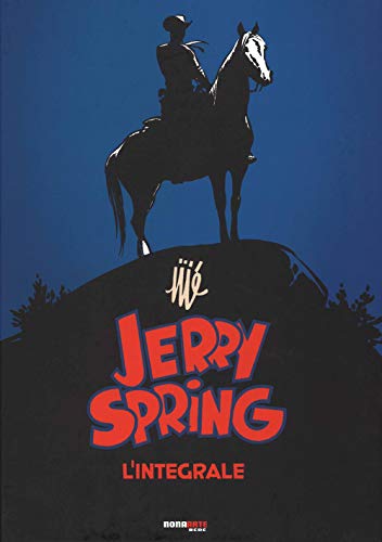 Jerry Spring. L'Integrale (Vol. 1)