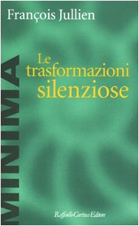 Le Trasformazioni Silenziose