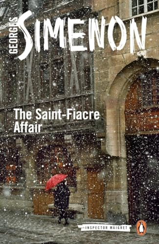 The Saint-Fiacre Affair: Inspector Maigret #13