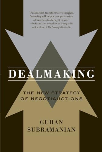 Dealmaking: The New Strategy Of Negotiations: The New Strategy Of Negotiauctions