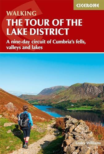 Walking The Tour Of The Lake District: A Nine-Day Circuit Of Cumbria'S Fells, Valleys And Lakes (British Long Distance)