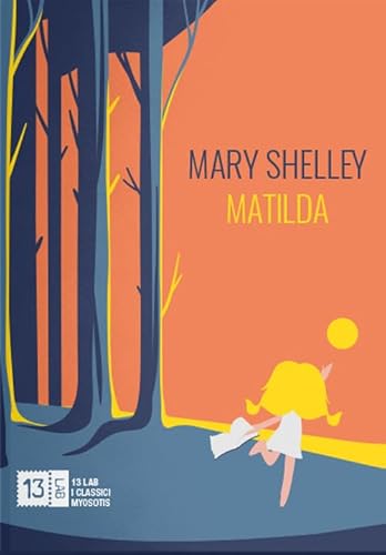 Matilda. Ediz. Integrale