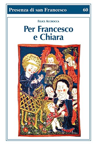 Per Francesco E Chiara