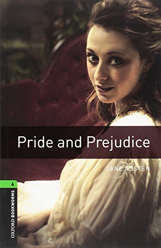 Oxford Bookworms Library: Level 6:: Pride And Prejudice