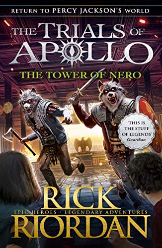 The Tower Of Nero (The Trials Of Apollo Book 5)