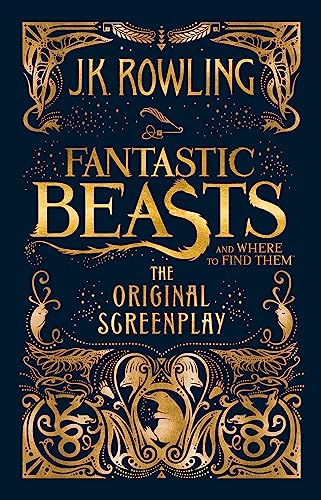 Fantastic Beasts And Where To Find Them: The Original Screenplay