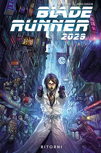Blade Runner 2029. Ritorni (Vol. 1)