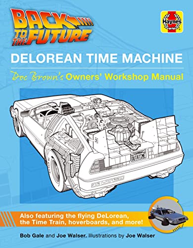 Back To The Future Delorean Time Machine: Doc Brown'S Owner'S Workshop Manual